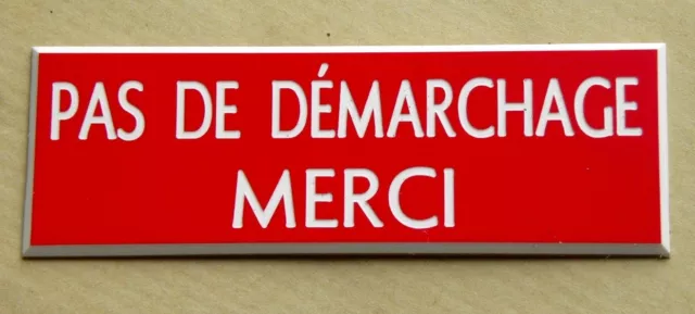 plaque gravée "PAS DE DEMARCHAGE MERCI" Format 29 x 100 mm