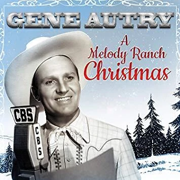 Gene Autry - A Melody Ranch Christmas - New CD - N4A