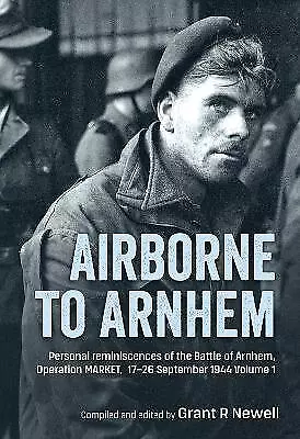 Airborne to Arnhem Volume 1 - 9781804510391