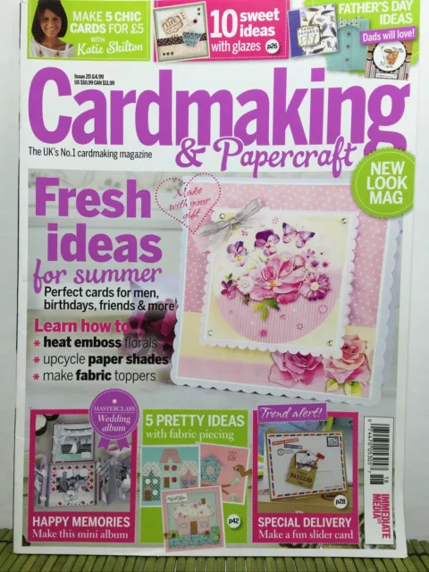 Cardmaking & Papercraft Magazine UK June 2013 Issue 20 Glazes Fabric Piecing