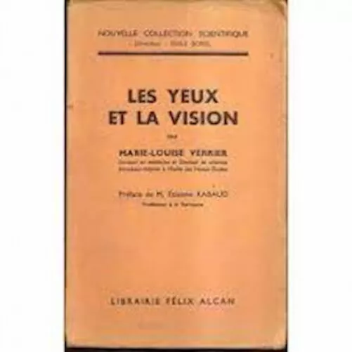 Les yeux et la vision. [Reliure inconnue] by Verrier, Marie-Louise; Rabaud,