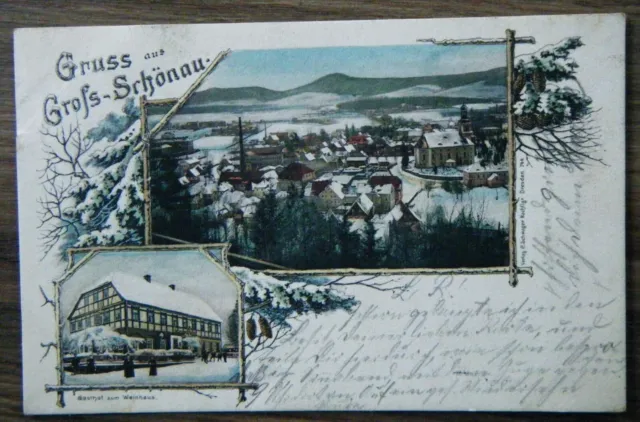 alte AK Gruß aus Großschönau Gasthof zum Weinhaus Dorfansicht gel. 1902