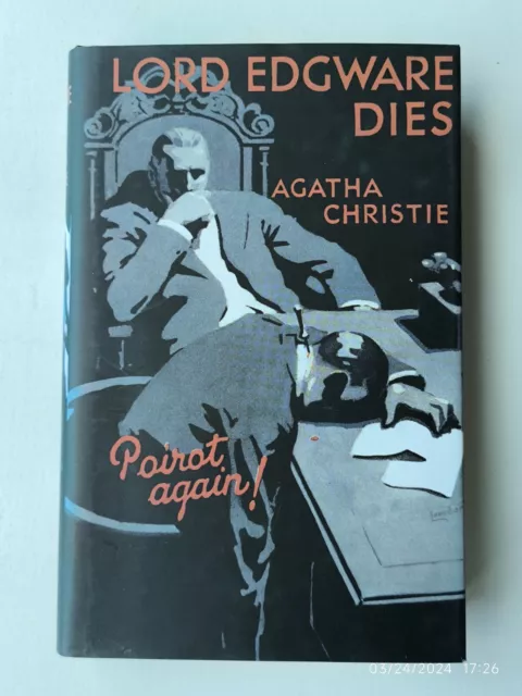 Lord Edgware Dies by Agatha Christie 2006 The Crime Club Facsimile Hardback