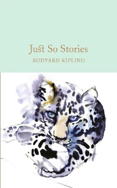 Just So Stories by Rudyard Kipling (English) Hardcover Book