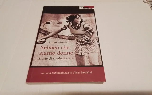 Sebben che siamo donne. Storie di rivoluzionarie - Staccioli Paola, 23mr26 Sebben che siamo donne. Storie di rivoluzionarie - Staccioli Paola, 23mr26
