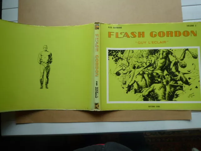 Alex Raymond Flash Gordon Guy L'eclair Tome 2  Editions Serg 1971