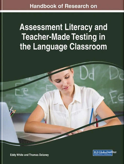 HANDBOOK OF RESEARCH on Assessment Literacy and Teacher-Made Testing in ...