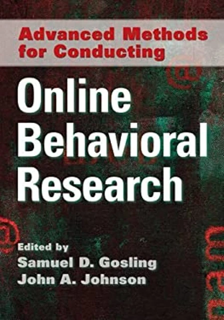 Advanced Methods for Conducting Online Behavioral Research Hardco