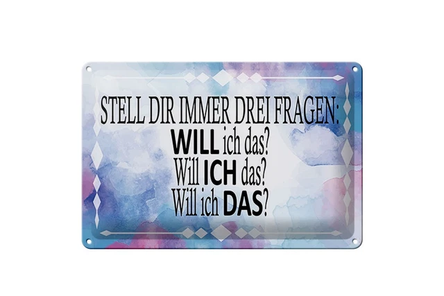 Ontrada Blechschild 20x30cm Gewölbt - Deko-Schild Mit Spruch 'Stell Dir 3 Fragen'