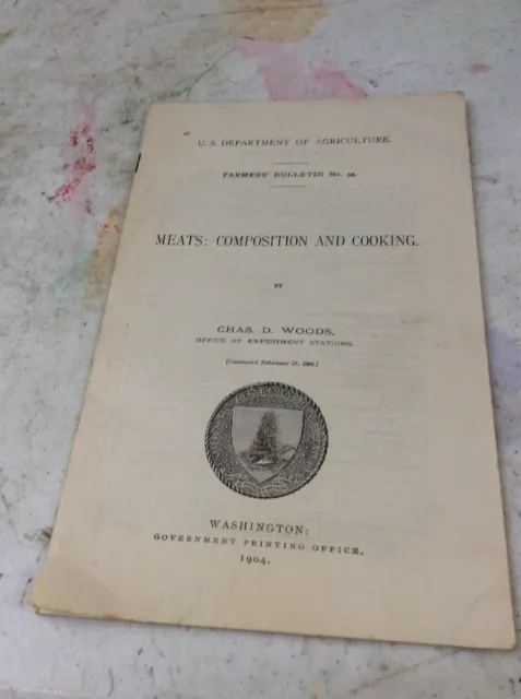 US DEPARTMENT OF AGRICULTURE FARMERS BULLETIN Meats Composition And Cooking 1904