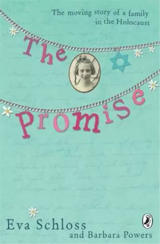 The Promise: The Moving Story of a Family in the Holocaust, Eva Schloss, Barbara