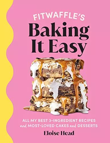 Fitwaffle’s Baking It Easy: All my best 3..., Fitwaffle