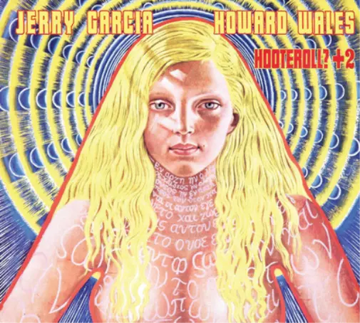 Jerry Garcia & Howard Wales Hooteroll? +2 (CD) Album (UK IMPORT)