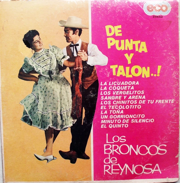 Los Broncos De  Reynosa "De Punta Y Talon"   Lp   Pre Owned