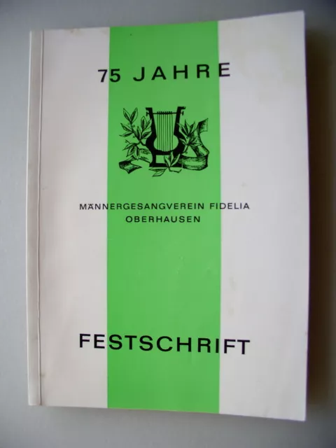 75 Jahre Männergesangverein Fidellia Oberhausen Festschrift 1973 Philippsburg