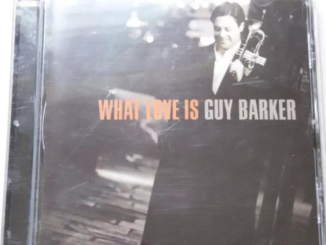 Guy Barker - What Love Is CD (1998) Audio Quality Guaranteed Amazing Value