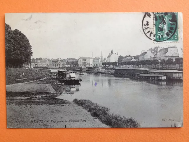 cpa 77 - MEAUX Seine et Marne Vue prise de l'Ancien PORT BATEAUX LAVOIRS