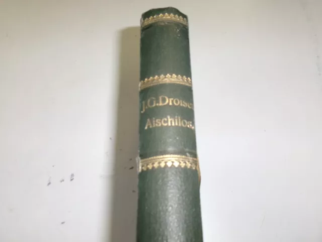 Aisychylos übersetzt von Joh. Gust. Droysen. 1884