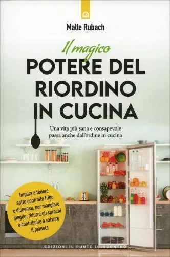 Libro Il Magico Potere Del Riordino In Cucina - Malte Rubach