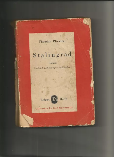 Theodor Pliever : Stalingrad - Edition Robert Marin 1948