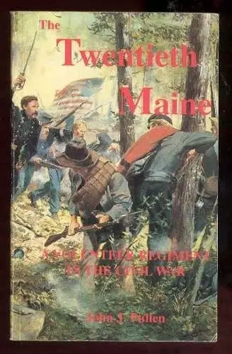 The Twentieth Maine - Paperback By Pullen, John J. - GOOD