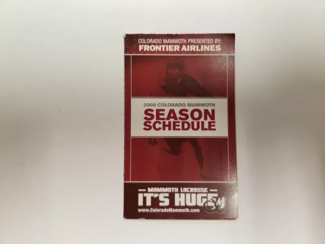 Colorado Mammoth 2008 Pro Lacrosse Pocket Schedule - Frontier Airlines