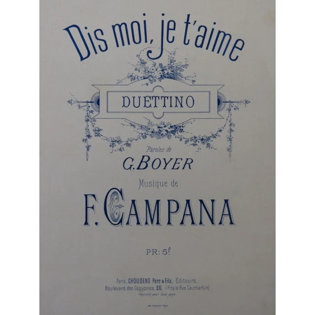 CAMPANA F. Dis moi je t'aime Chant Piano ca1885