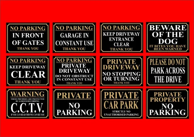 No Parking / CCTV / Beware Of The Dog / Gate / Garage / Car Park Sign Or Sticker