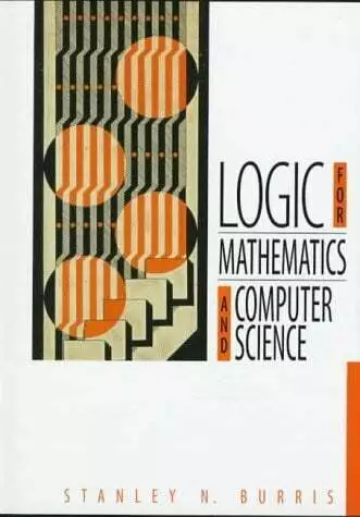 Logic for Mathematics and Computer Science: LOGIC MATHS COMP SCI _c Buch