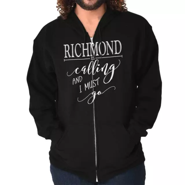 Richmond, VA is Calling I Must Go Home State City   Zip Hoodie