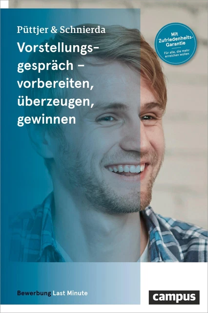 Vorstellungsgespräch - vorbereiten, überzeugen, gewinnen Bewerbung Last Minute