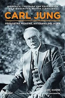 Carl Jung: Psiquiatra Pionero, Artesano del Alma de D... | Livre | état très bon