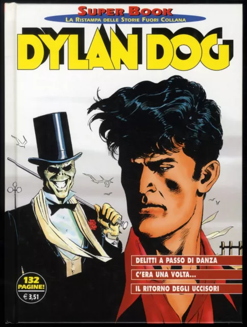 Dylan Dog Super Book N° 22 - Maggio 2002 - Condizioni Ottimo / Edicola