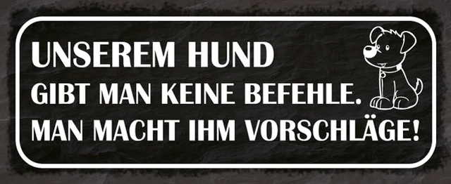 BLECHSCHILD 27X10CM UNSEREM Hund Spruch Humor Lustig Sprüche Schild EUR