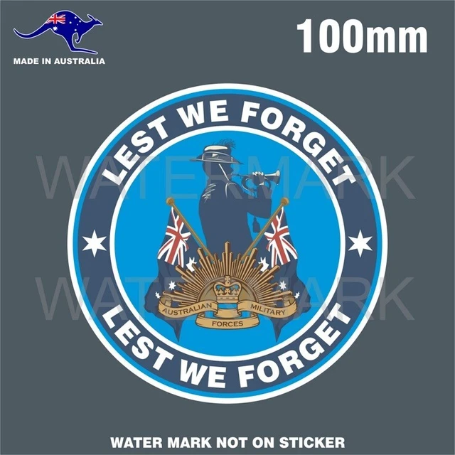 LEST WE FORGET Anzac Sticker Australian Military Served Army Navy Air ...
