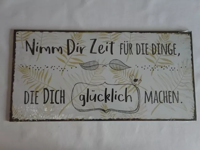 Nimm dir Zeit für die Dinge, die dich glücklich machen. Deko Schild, 20 x 40