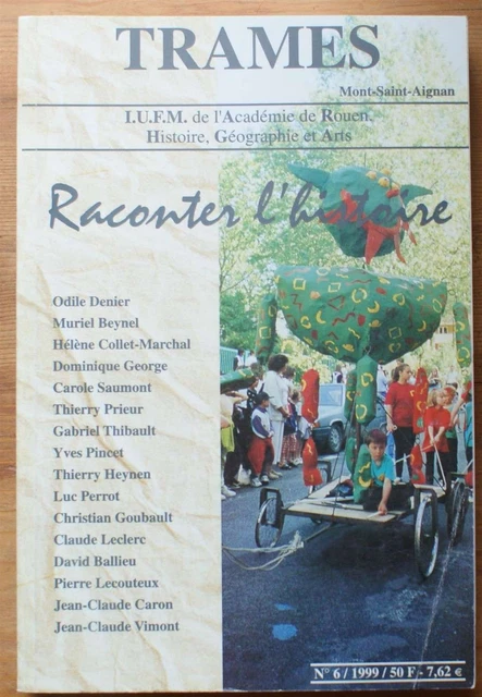 022116 - Trames numéro 6 / 1999 : Raconter l'histoire [instituteurs,universite]