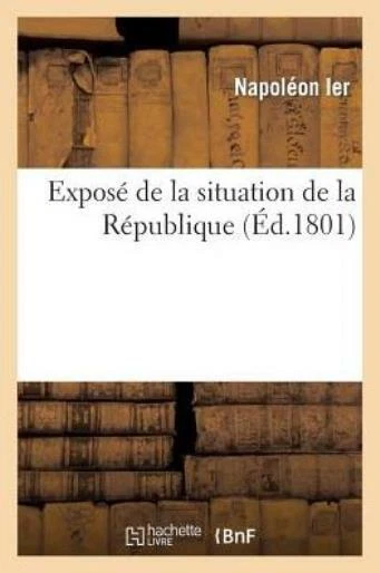 Expos? de la Situation de la R?publique