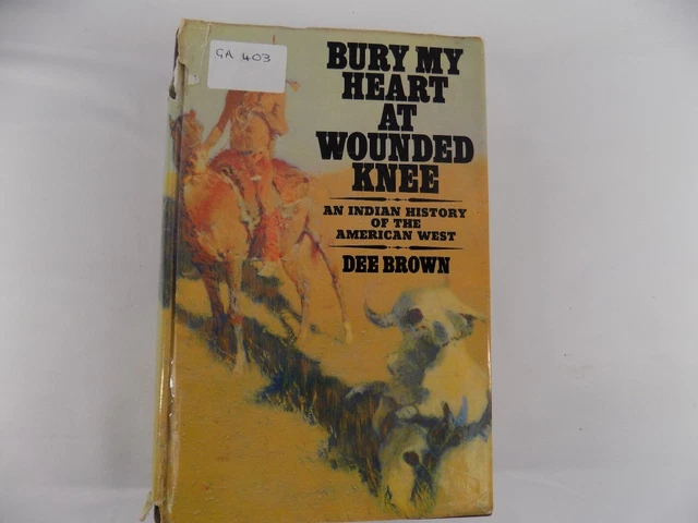 BURY MY HEART At Wounded Knee, bekannt geworden durch Dee Brown EUR 11