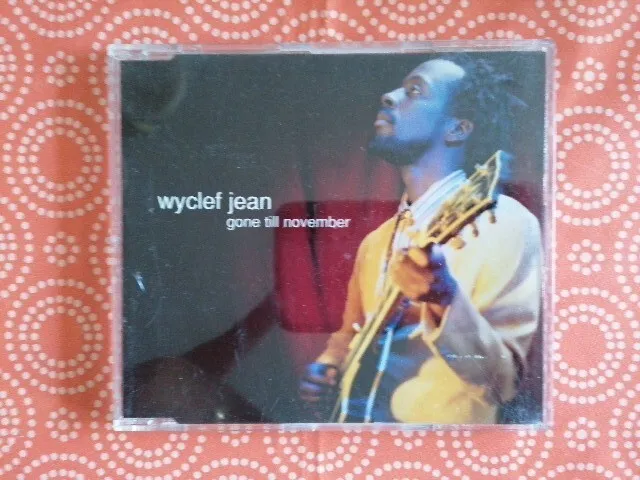 Wyclef Jean - Gone till November [4 Track Maxi-CD] 1998