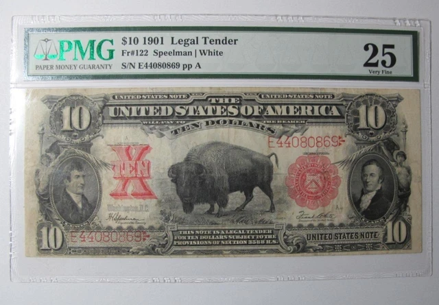 1901 U.S. $10 Red Seal * Bison * PMG 25 Very Fine * Fr. # 122 * No Reserve