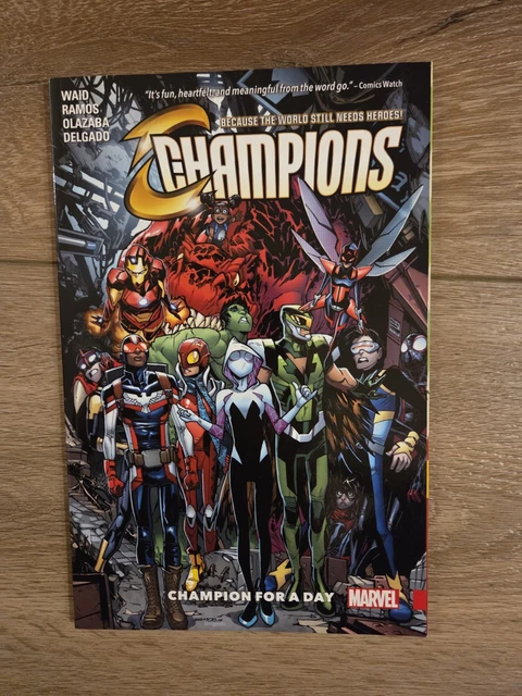 CHAMPIONS VOLUME 3 Champion for a Day Mark Waid Humberto Ramos Marvel £ ...