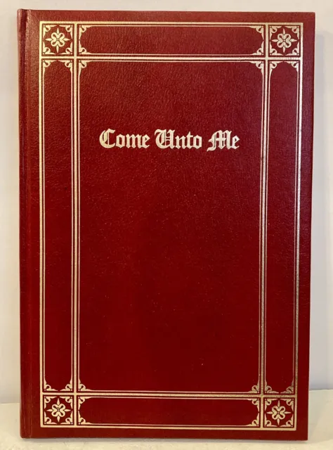 Vtg 1962 Come Unto Me The Life Of Jesus Book Good Will Publisher Padded Leather