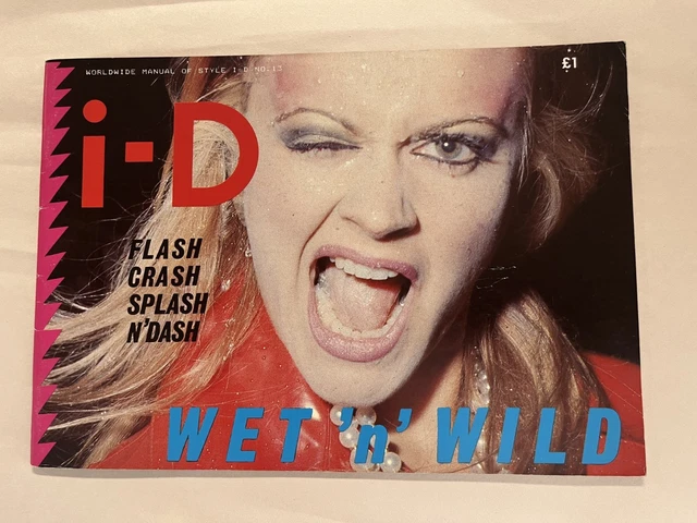 i-D magazine No.13　March 1983 I-D MAGAZINE NO. 13 March 1983 WET 'n' WILD cover NM $75.67