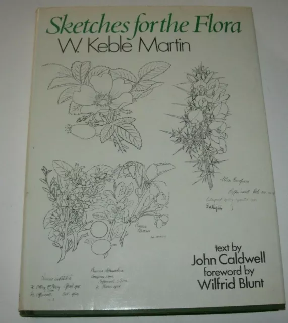 W. KEBLE MARTIN - SKETCHES FOR THE FLORA - 1972 1st EDITION HARDBACK