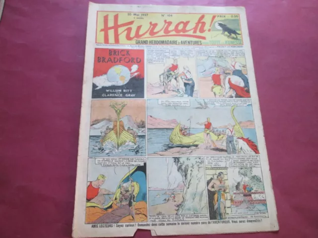 Hurrah N° 104  Du 30.05.1937 Brick Bradford - Tarzan - Bob L Aviateur Bel Etat