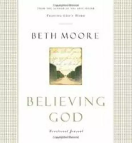 Believing God Devotional Journal - hardcover, 080543190X, Beth Moore, new