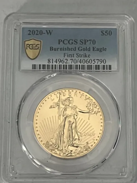 2020-W $50 American Gold Eagle Burnished PCGS SP70 First Strike Gols Shield