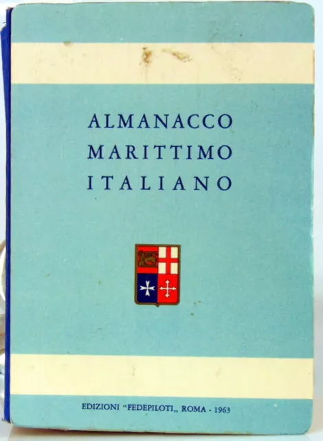 Libro Almanacco Marittimo Italiano A Cura Della Federazione Italiana Piloti