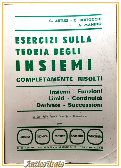 ESERCIZI SULLA TEORIA DEGLI INSIEMI di Artusi Bertocchi Manino 1974